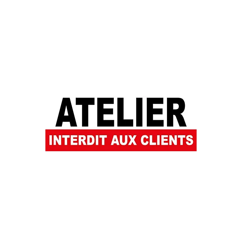Atelier Interdit aux Clients PVC 500x200mm 3mm Résistant à l'Eau-Panneau accès interdit-Panneaux Signalétiques