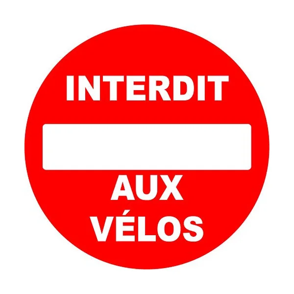 Panneau pvc rond"interdit aux vélos"-Interdiction-Panneaux Signalétiques