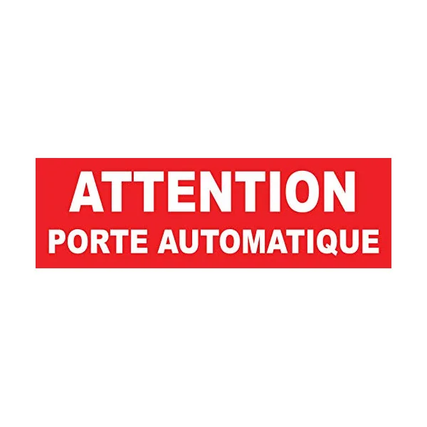 Panneau Attention Porte Automatique-Panneau attention au chien-Panneaux Signalétiques