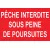 Panneau pêche Interdite sous Peine de poursuites-Panneau pêche interdite-Panneaux Signalétiques
