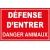 Panneau défense d'entrer danger animaux-Interdiction-Panneaux Signalétiques