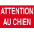Attention au chien-Panneau attention au chien-Panneaux Signalétiques