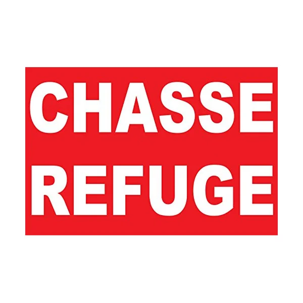 Panneau Chasse Refuge-Panneau chasse interdite-Panneaux Signalétiques