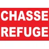 Panneau Chasse Refuge-Panneau chasse interdite-Panneaux Signalétiques