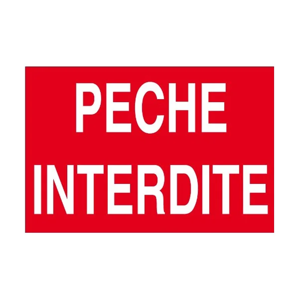 Panneau pêche interdites. 300x200mm-Panneau pêche interdite-Panneaux Signalétiques