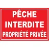 Panneau pêche Interdite propriété privée. 300x200mm-Panneau pêche interdite-Panneaux Signalétiques