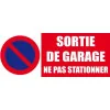 Panneau signalétique stationnement interdit "sortie de garage"-Panneau stationnement-Panneaux Signalétiques