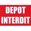 Dépôt Interdit 300x200mm en PVC 3mm - Simple - Paysage - Avertissement, Parking-Interdiction-Panneaux Signalétiques