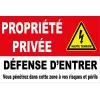 Panneau propriété privée défense d'entrer Vous pénétrez dans Cette Zone à Vos Risques et périls Haute Haute Tension en PVC de 5m