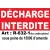 Panneau décharge Interdite Amende Art : R-632-1 du Code pénal sous Peine de 1500€ d'amendes en PVC de 5mm d'épaisseur 450x300mm