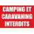 Panneau Camping et caravaning Interdits en PVC de 5mm d'épaisseur 450x300mm-Interdiction-Panneaux Signalétiques