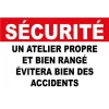 Panneau Un Atelier Propre et Bien rangé évitera Bien des Accidents-Information-Panneaux Signalétiques