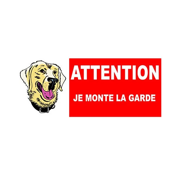 Panneau Attention Je Monte la Garde-Panneau attention au chien-Panneaux Signalétiques