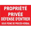 panneau signalétique "Propriété privée défense d'entrer sous peine de procés verbal" 300x200mm-Panneau stationnement