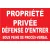 panneau signalétique "Propriété privée défense d'entrer sous peine de procés verbal" 300x200mm-Panneau stationnement