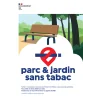 Parc et jardin sans tabac-Panneau interdit de fumer-Panneaux Signalétiques