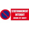 Panneau signalétique stationnement interdit "jour et nuit"-Panneau stationnement-Panneaux Signalétiques
