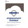 Emplacement fumeur-Affichage obligatoire-Panneaux Signalétiques