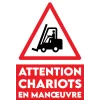 Chariots en manœuvre-Panneau attention Danger-Panneaux Signalétiques