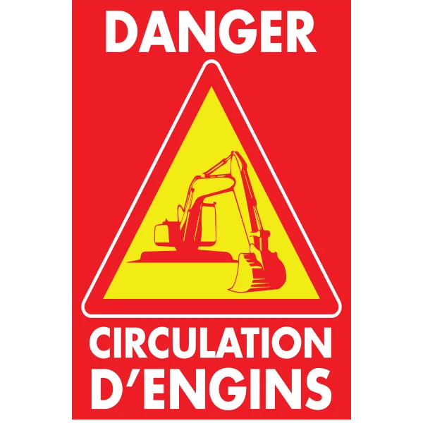 Danger Circulation d'engins-Panneau attention Danger-Panneaux Signalétiques