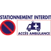Stationnement interdit accès ambulance-Panneau stationnement-Panneaux Signalétiques
