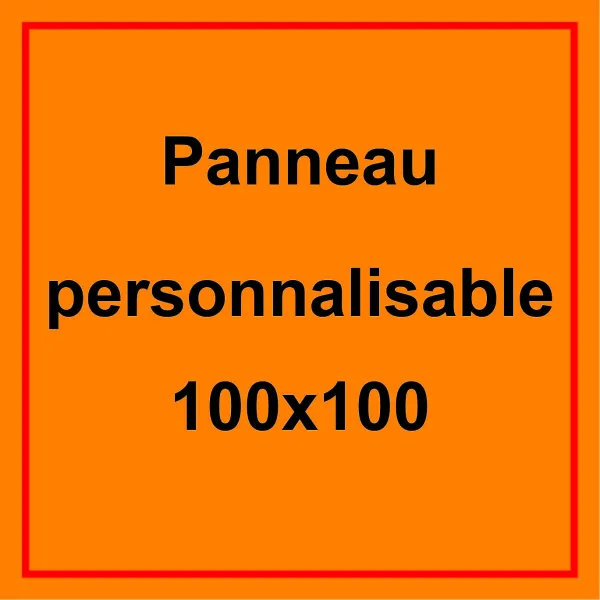 Panneau personnalisé 100x100mm-Panneau personnalisé-Panneaux Signalétiques
