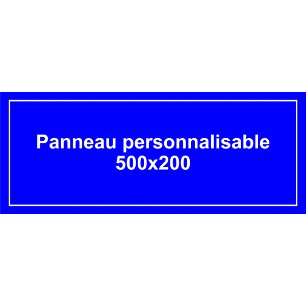 Panneau personnalisé 500x200mm-Panneau personnalisé-Panneaux Signalétiques