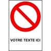 Panneau personnalisé avec pictogramme d'interdiction-Panneau personnalisé-Panneaux Signalétiques