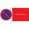 Panneau personnalisé Interdit de stationner-Panneau stationnement-Panneaux Signalétiques