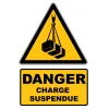 W015 Danger Charges suspendues-Panneau attention Danger-Panneaux Signalétiques