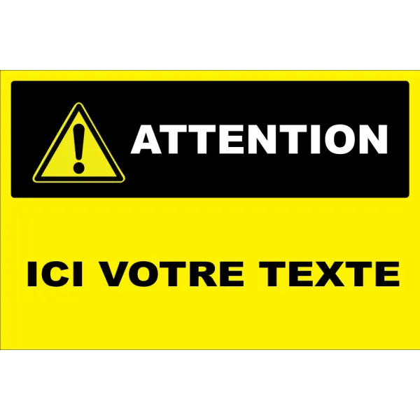 Panneau personnalisé avec pictogramme attention-Panneau personnalisé-Panneaux Signalétiques