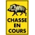 Chasse en cours aux sangliers-Panneau attention Danger-Panneaux Signalétiques