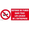Panneau défense de fumer dans tous les locaux de l'entreprise-Panneau interdit de fumer-Panneaux Signalétiques
