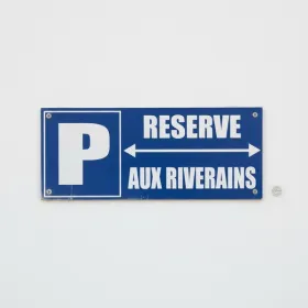 Panneau Parking réservé aux riverains – Panneau parking