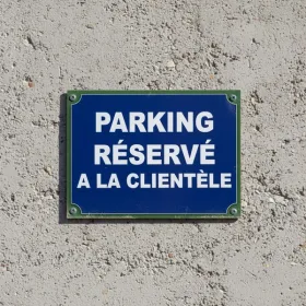 Panneau parking réservé clients aluminium extérieur - Signalétique
