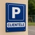 Panneau signalisation Parking réservé clients aluminium extérieur