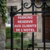 Panneau Parking Reserve AUX Clients DE L'HOTEL – Panneau parking