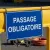 Panneau Passage obligatoire – Panneau directionnel