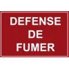 Défense de fumer-Panneau interdit de fumer-Panneaux Signalétiques