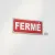 Panneau fermé en alu – Signalétique magasin