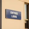 Panneau Entrée libre – Signalétique Bureau