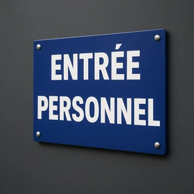 Accès réservé personnel : Panneau Signalétique entreprise sécurité