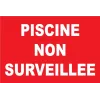 Piscine non surveillée-Panneau piscine-Panneaux Signalétiques