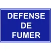 Défense de fumer-Panneau interdit de fumer-Panneaux Signalétiques