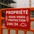 Panneau propriété sous vidéo protection 24h/24
