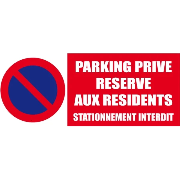 Parking privé réservé aux résidents-Panneau stationnement-Panneaux Signalétiques