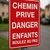 Panneau Chemin privé danger enfants roulez au pas