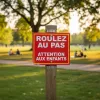 Panneau Roulez au Pas Attention Enfants Sécurité Aire de Jeux