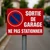 Panneau signalétique stationnement interdit sortie de garage aluminium