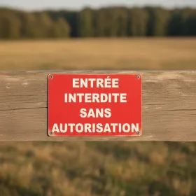 Panneau Entrée Interdite sans Autorisation - Interdiction d'Entrer